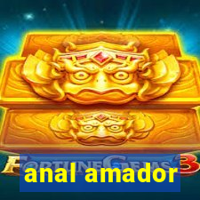 anal amador